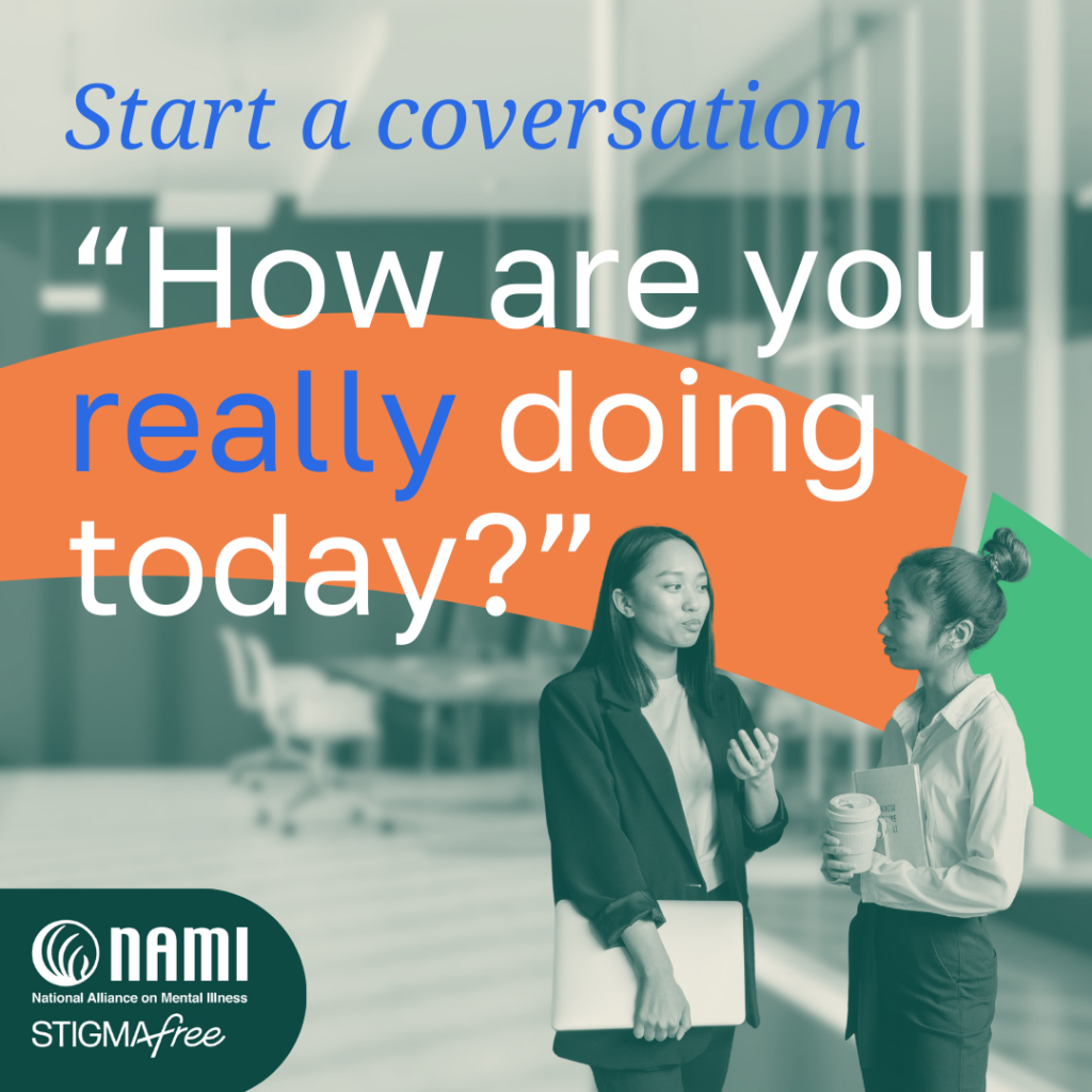 Start a conversation: how are you really doing?